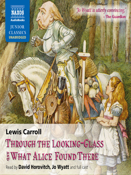 Title details for Through the Looking-Glass and What Alice Found There by Lewis Carroll - Available